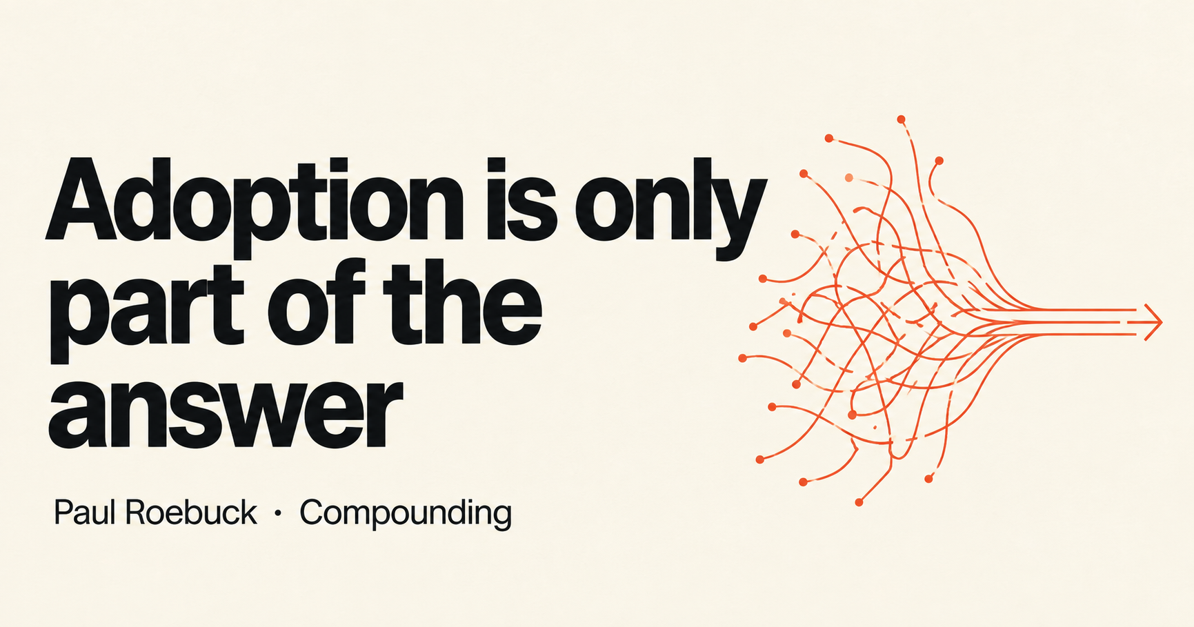 Adoption is only part of the answer: black typography on off-white, with red paths converging into an arrow.